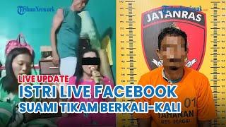  Suami Tikam Istri saat Sedang Live Karaokean Facebook di Sumut, Cemburu Buta & Beraksi Pakai Pisau