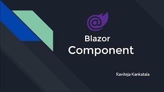 Blazor : Creating first Razor Component