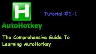 [AHK] The Complete Guide To AutoHotkey Tutorial 1-1