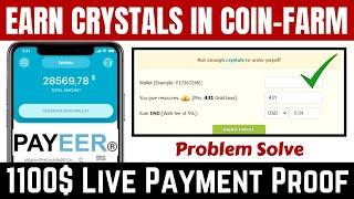 coin-farm WEBSITE Crystals Earning || Coin farm Withdraw Problem | payeer earning sites