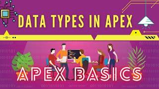 What are Data Types in Apex | Data Types | Day 2 | Salesforce Development |  Learn Apex the Fun way