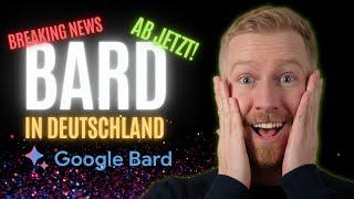 GOOGLE BARD AB JETZT IN DEUTSCHLAND | Was kann Google Bard? Ersteindruck vom ChatGPT Konkurrent