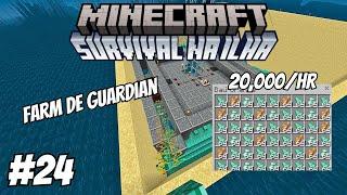 FARM DE GUARDIAN QUE GERA 20 MIL DROPS POR HORA - MINECRAFT SURVIVAL NA ILHA #24