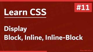 Learn CSS In Arabic 2021 - #11 - Display - Block, Inline Block, Inline