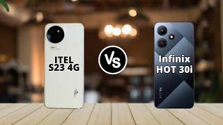 Itel S23 4G vs Infinix HOT 30i