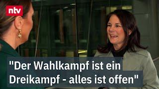 "Der Wahlkampf ist ein Dreikampf - alles ist offen" - Grüne Außenministerin Baerbock | ntv