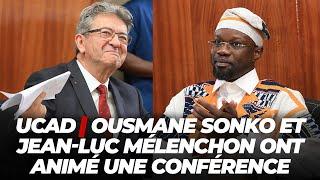 DIRECT | Conférence Ousmane Sonko et Jean-Luc Mélenchon