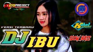 Terbaru..|| Dj IBU  by IWAN FALS  slow bass  69 project