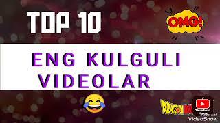 TOP 10 ENG KULGULI VIDEOLAR TOPLAMI