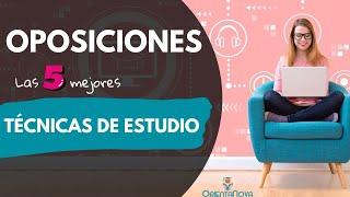 Técnicas de estudio Oposiciones: Las 5 mejores técnicas que puedes aplicar.