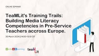 TeaMLit's Training Trails: Building Media Literacy Competencies in Pre-Service Teachers