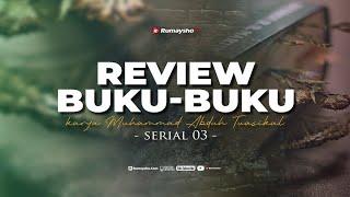 Review Buku-buku Karya Muhammad Abduh Tuasikal - Serial 03