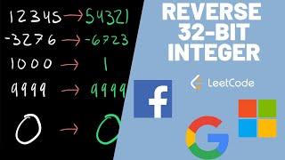 LeetCode Explained - Reverse Integer [EASIEST WAY]