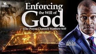 ENFORCING THE WILL OF GOD (THE PRAYER CHANNEL) - REBROADCAST