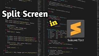 How to Spilt-Screen in Sublime Text | double window | 2020