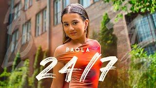 PAOLA - 24/7 [OFFICIAL 4K VIDEO] 2024