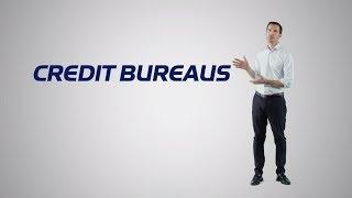 All you need to know about credit bureaus