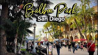 [4K HDR] Balboa Park  Walking tour in San Diego  San Diego, California, USA. Travel Guide