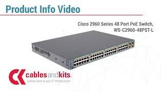 Product info: Cisco 2960 Series 48 Port PoE Switch, WS-C2960-48PST-L