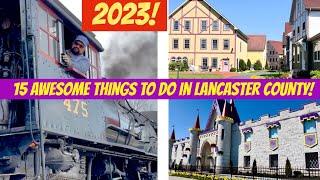 15 Awesome Things to Do In Lancaster County! 2023!!