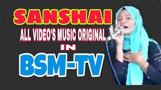 SANSHAI,All Original Video's In BSM-TV