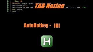 AutoHotKey INI Files 1 (Intro to variable storing)