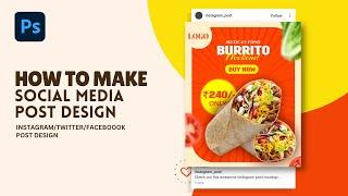 Photoshop Tutorial | Social Media Post Design | Creative Fast Food Social Media Post Design