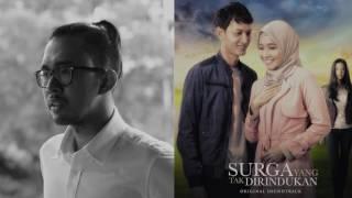 RYAN HO - ASMAUL HUSNA | SOUNDTRACK SURGA YANG TAK DIRINDUKAN