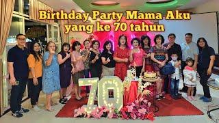 ACARA ULANG TAHUN MAMAKU YANG KE 70 TAHUN