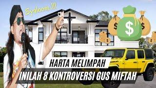 TERLALU SOMBONG!! Inilah 8 Kontroversi GUS MIFTAH