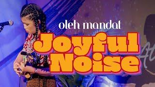 Joyful Noise - Kai Mata Shares Love and Pride through her Music | Oleh Mandat