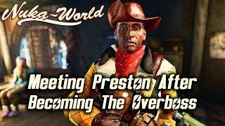 Fallout 4 Nuka-World DLC - Meeting Preston in Concord after Becoming the Overboss