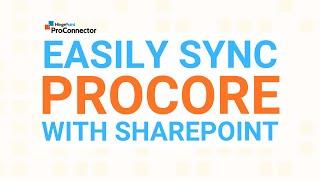 How To Easily Sync Your Procore and SharePoint Documents with ProConnector