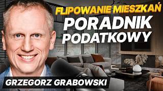 Flipowanie mieszkań: Kompletny przewodnik PODATKOWY od A do Z | Grzegorz Grabowski