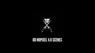 UD NoPixel 4.0 Scenes [FREE SCRIPT]