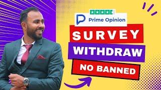 Prime Opinion A-Z Tutorial without Ban (Surveys + Withdraw)