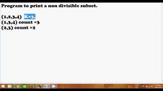 Program to print a non divisible subset.