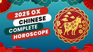 Complete 2025 Ox Chinese Horoscope Predictions (Wealth, Love, Career and Health)