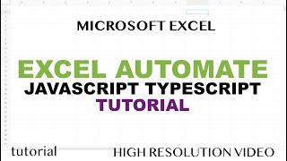 Excel Automate Office Scripts JavaScript (TypeScript) Programming Tutorial - VBA Equivalent