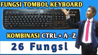 Fungsi Tombol Ctrl A Sampai Z | PART 7 Komputer