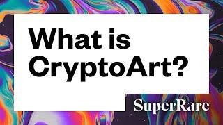 What is CryptoArt (NFTs)?