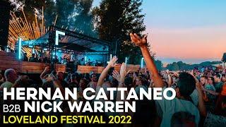 HERNAN CATTANEO b2b NICK WARREN at LOVELAND FESTIVAL 2022