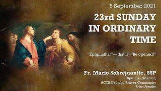 September  5 - 23rd Sunday in Ordinary Time Online Healing Mass | Fr. Mario Sobrejuanite.