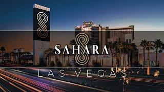 Sahara Hotel & Casino Las Vegas | An In Depth Look Inside