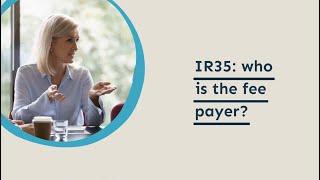 IR35: who is the fee payer?