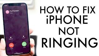 How To Fix iPhone Not Ringing On Calls