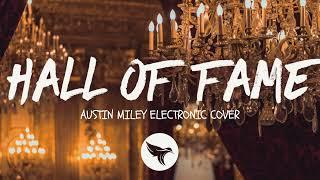 The Script feat. will.i.am. - Hall Of Fame | Austin Miley Electronic Cover