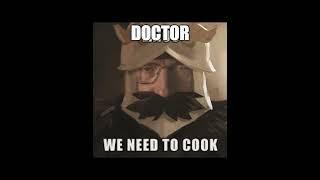 Doctor We need to cook #arknights #memes #5nd_anniversary