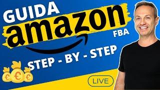  GUIDA AMAZON FBA STEP BY STEP - ANTONIO VIDA - VINCERE SU AMAZON 