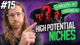 High Potential Print on Demand Designs and Niches Episode 15  Amazon Merch Product Research